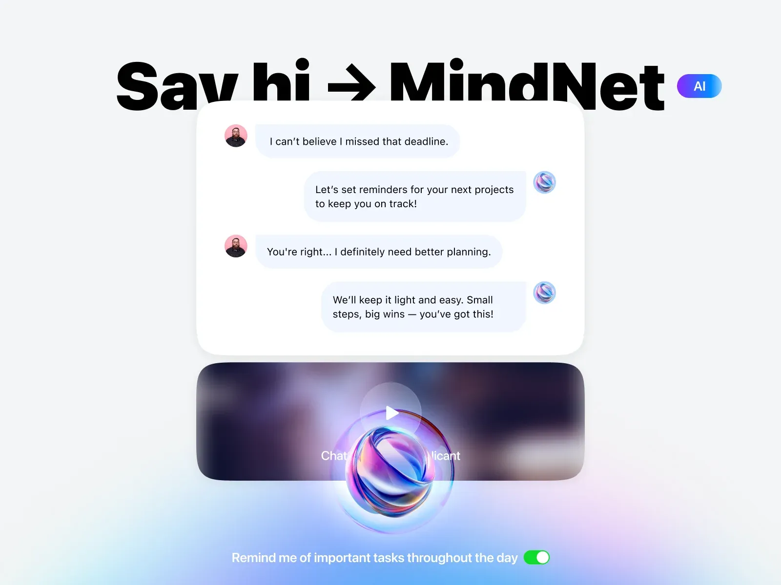 A chat about a missed deadline above the orb, with a toggle to remind about tasks during the day